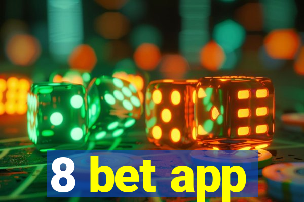 8 bet app